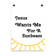 Jesus Wants Me For A Sunbeam