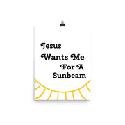 Jesus Wants Me For A Sunbeam