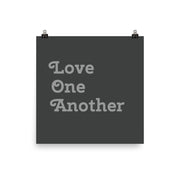 Love One Another - Grey Poster