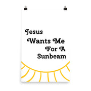Jesus Wants Me For A Sunbeam