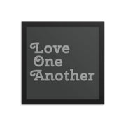 Love One Another - Grey Poster