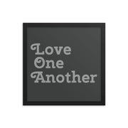 Love One Another - Grey Poster