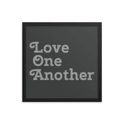 Love One Another - Grey Poster